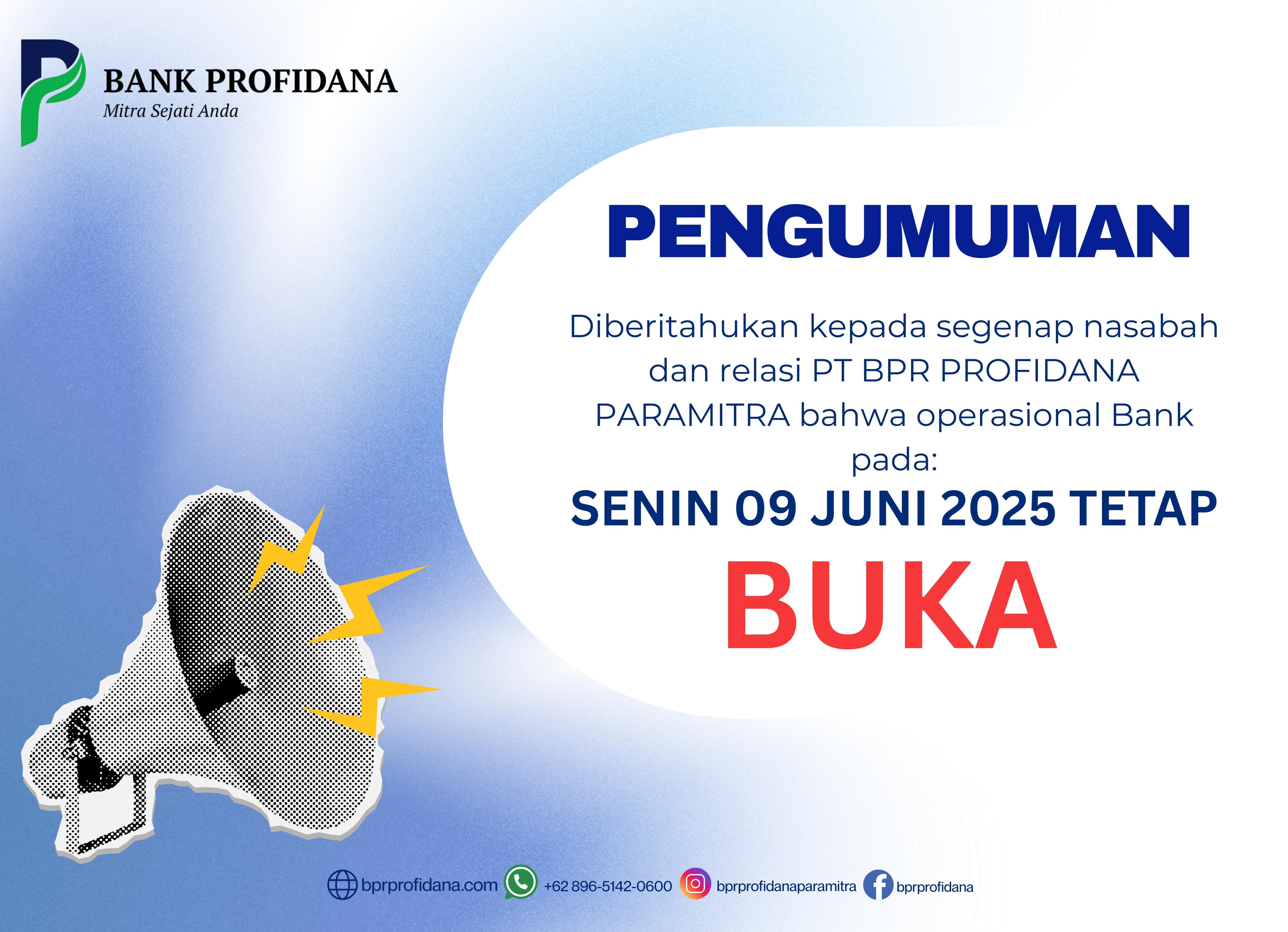 PENGUMUMAN PELAYANAN OPERASIONAL KANTOR DILUAR HARI KERJA PT BPR PROFIDANA PARAMITRA